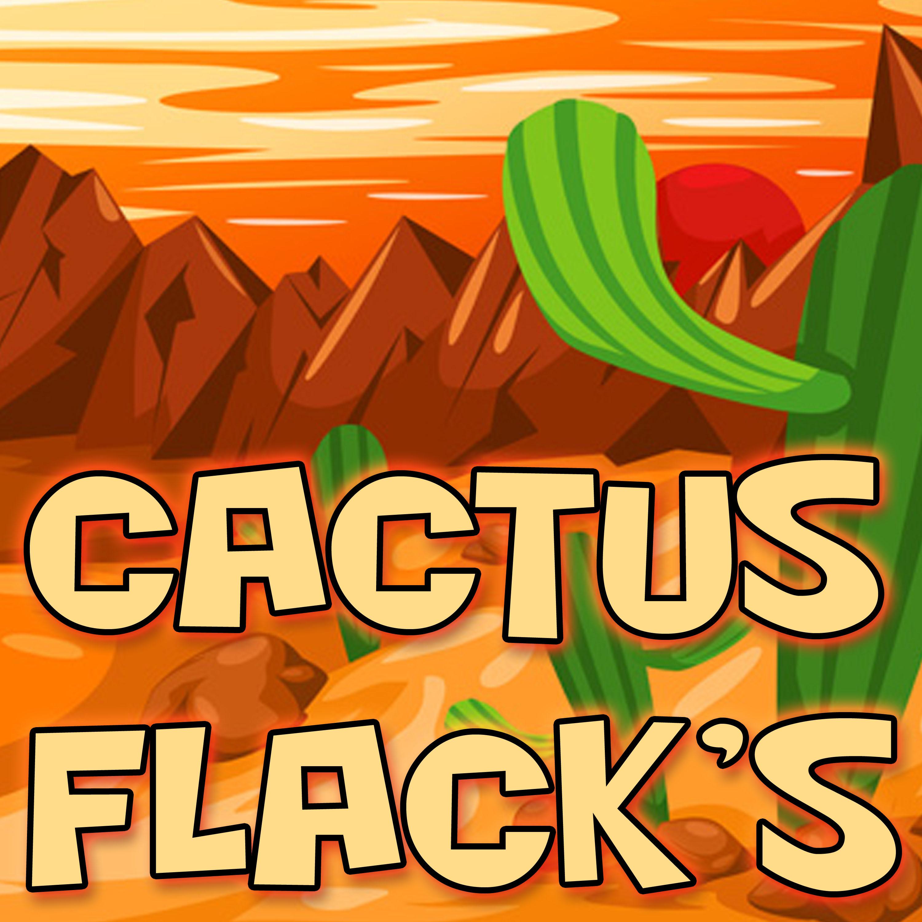 Cactus Flack’s 014: Defender